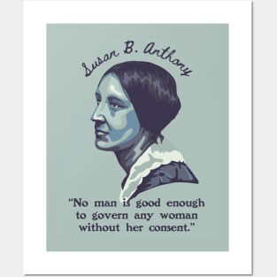 Susan B. Anthony Portrait and Quote Posters and Art